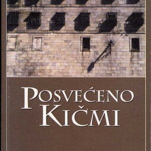 Posveceno Kicmi