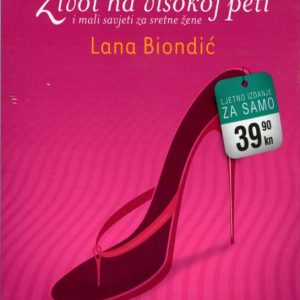 Zivot na visokoj peti