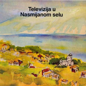 Televizija u nasmijanom selu