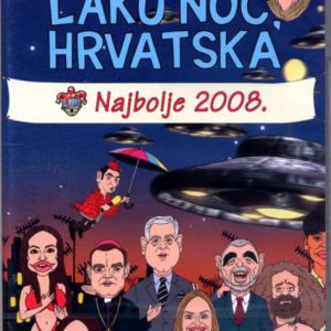 Laku noc Hrvatska - najbolje 2008