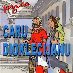 Prica o caru Dioklecijanu