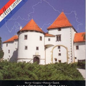 Varazdinska zupanija: prirucnik za zavicajnu nastavu