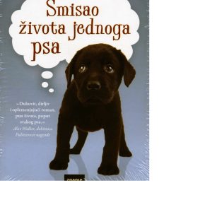 Smisao zivota jednoga psa