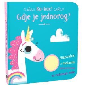 Kuc-kuc! Gdje je Jednorog?