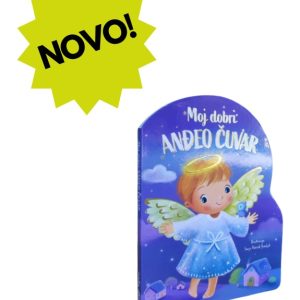 Moj dobri anđeo čuvar