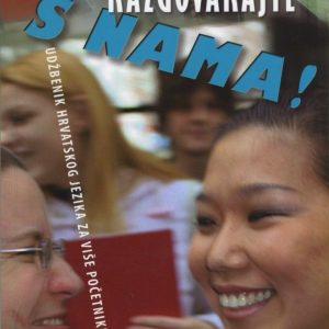 Razgovarajte s nama! - udzbenik hrvatskoga jezika za razine A2-B1
