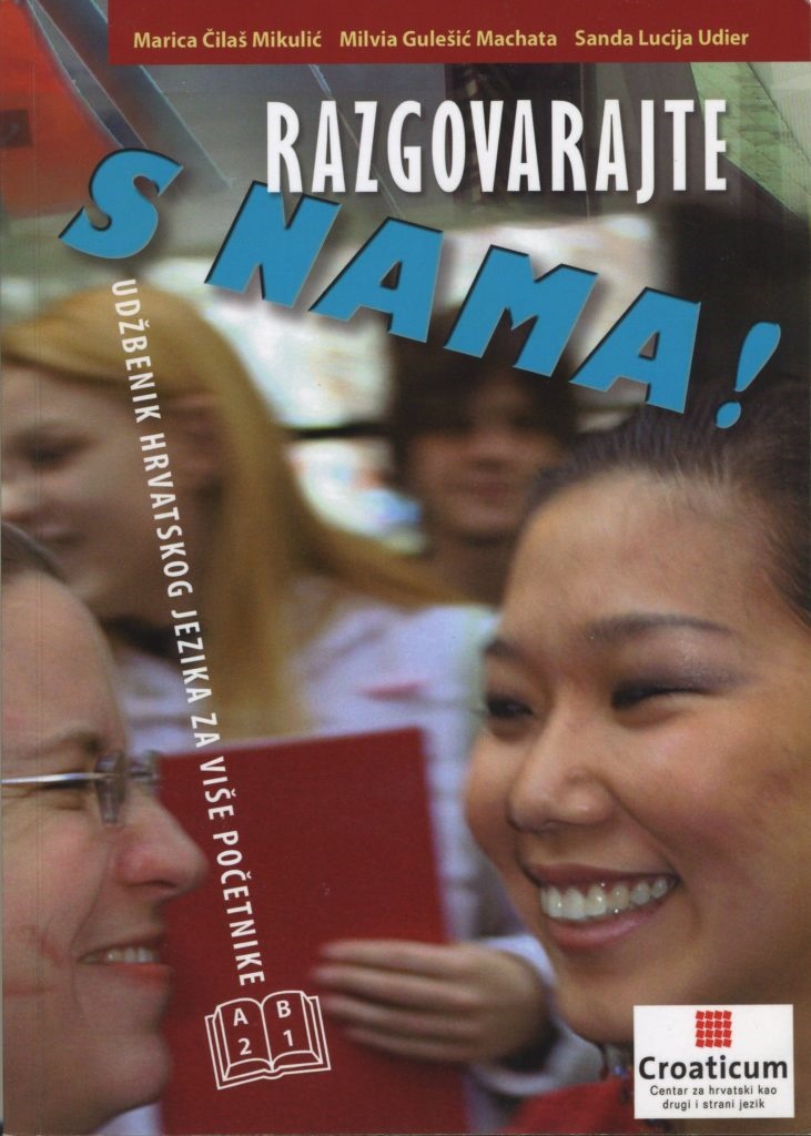 Razgovarajte s nama! - udzbenik hrvatskoga jezika za razine A2-B1