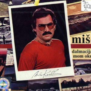 Mišo Kovač: Dalmacija u mom oku