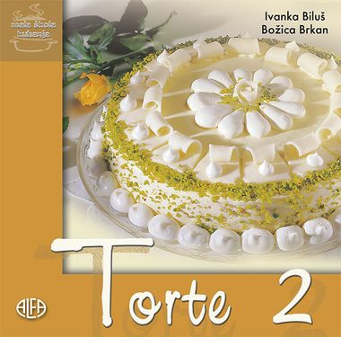 TORTE 2 - mala škola kuhanja